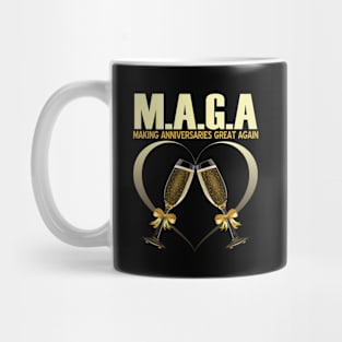 Making Anniversaries Great Again Mug